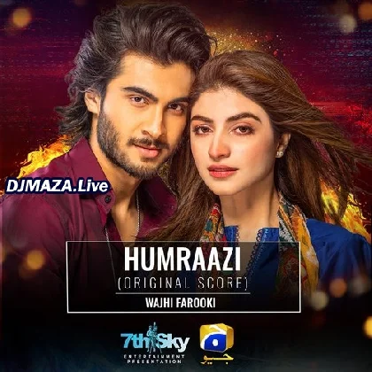 Humraazi - Wajhi Farooki