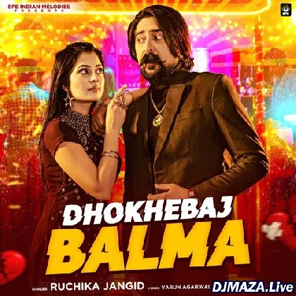 Dhokhebaj Balma - Ruchika Jangid