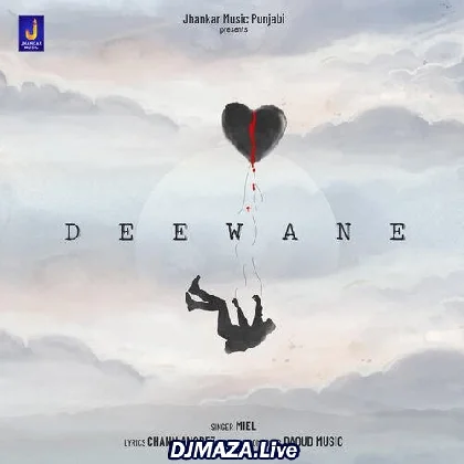 Deewane - Miel