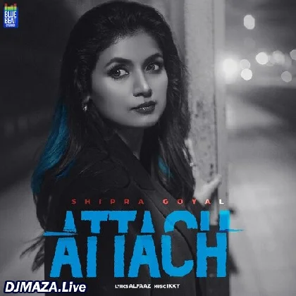 Attach - Shipra Goyal