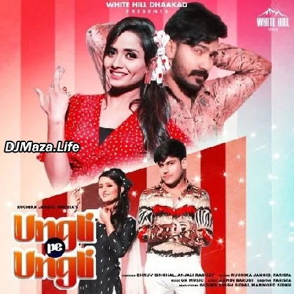 Ungli Pe Ungli - Ruchika Jangid