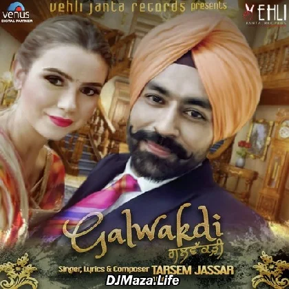 Galwakdi  - Tarsem Jassar