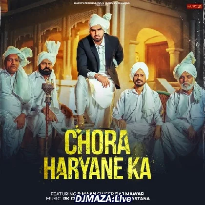Chora Haryane Ka - Raj Mawer