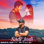 Sadi Jodi - Maz Bonafide