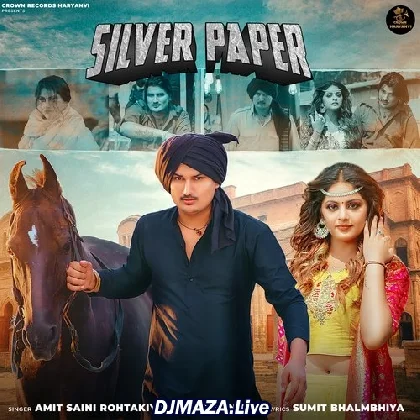 Silver Paper - Amit Saini Rohtakiya