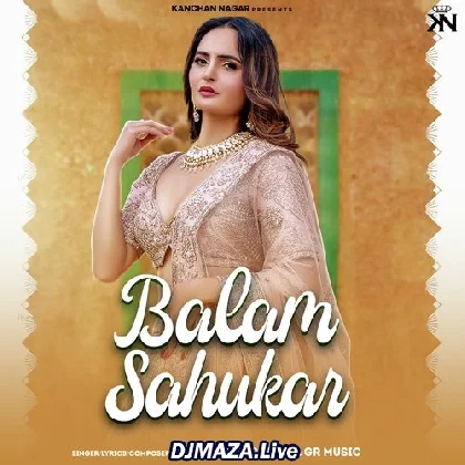 Balam Sahukar - Kanchan Nagar