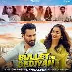 Bullet Pe Gediyan - Ashu Twinkle