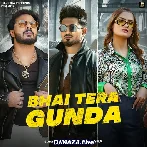 Bhai Tera Gunda - Narender Bhagana