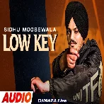 Low Key - Sidhu Moose Wala