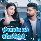 Munda Oh Chahidai - Preet Guree