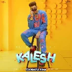 Kalesh - Diler Kharkiya