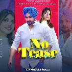 No Tease - Happy Didar