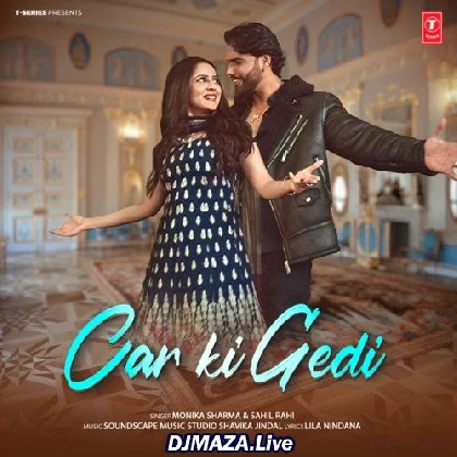 Car Ki Gedi - Monika Sharma