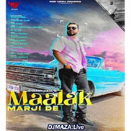 Maalak Marji De - Sharan Deol