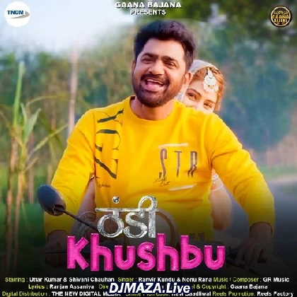 Thandi Khushbu - Ranvir Kundu