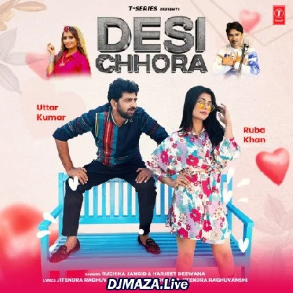 Desi Chhora - Ruchika Jangid