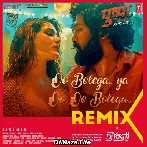 Oo Bolega ya Oo Oo Bolega Remix - DJ Yogii