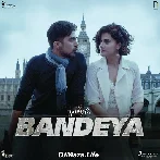 Chal Chal Ve Tu Bandeya - Arijit Singh