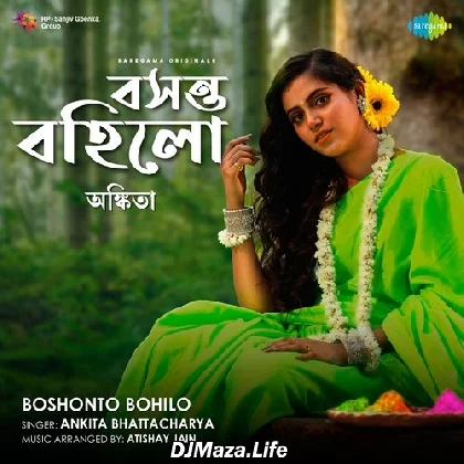 Bosonto Bohilo - Ankita Bhattacharya