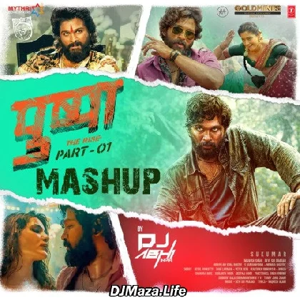 Pushpa Mashup - DJ Abhi India