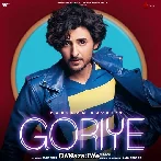 Haye Re Dil Mera Goriye - Darshan Raval