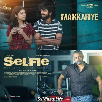 Imaikkariye - Selfie