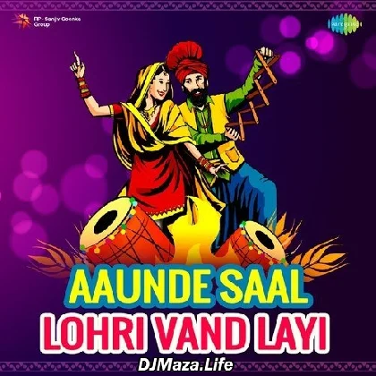 Aaunde Saal Lohri Vand Layi