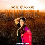 Gore Rang Par Suit Kala - Ruchika Jangid