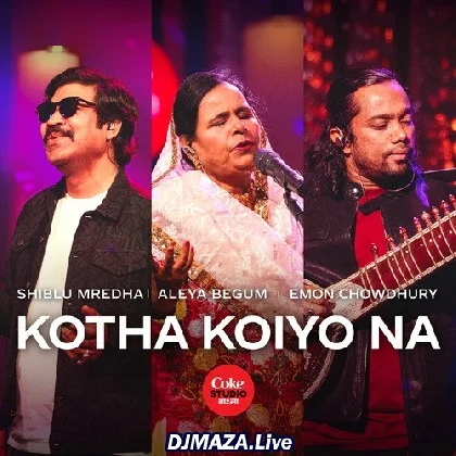 Kotha Koiyo Na Kotha Koiyo Na
