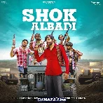 Shok Albadi - Masoom Sharma