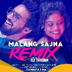 Malang Sajna (Remix) - DJ Tarunn