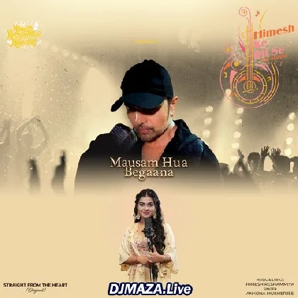 Mausam Hua Begana - Ankona Mukherjee