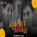 Raksha Bandhan Mashup