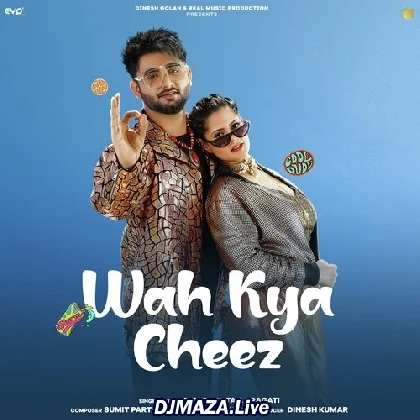 Wah Kya Cheez - Sumit Parta