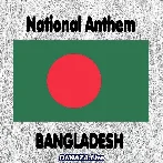 Bangladesh National Anthem