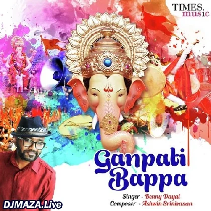 Ganpati Bappa Benny Dayal