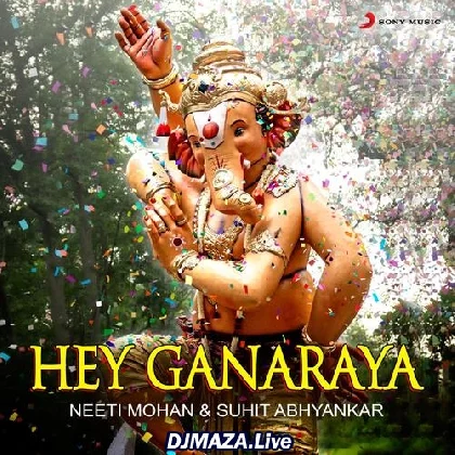Hey Ganaraya - Neeti Mohan