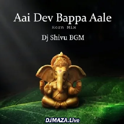 Ye Aai Dev Bappa Aale