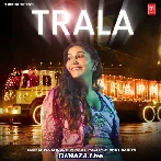 Trala - Shiva Choudhry