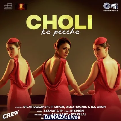 Choli Ke Peeche Kya Hai - Crew