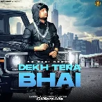 Dekh Tera Bhai - KD Desirock