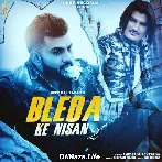 Bleda Ke Nishan 2 - Amit Saini Rohtakiya