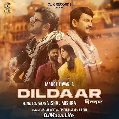 Dildaar - Manoj Tiwari