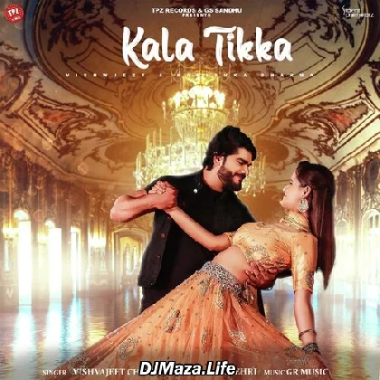 Kala Tikka - Vishvajeet Choudhary