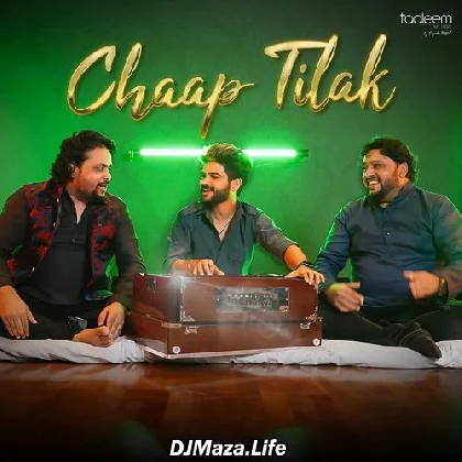 Chaap Tilak Sab Chinni Re Mose Naina Milaike