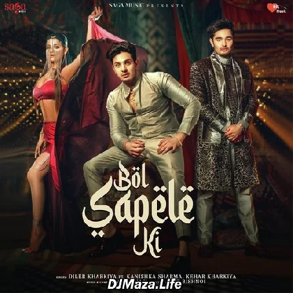Bol Sapele Ki - Diler Kharkiya