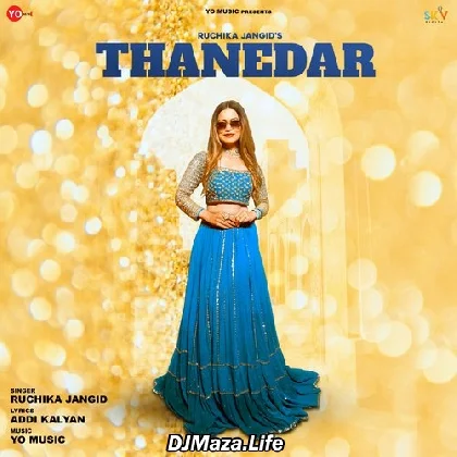 Thanedar - Ruchika Jangid