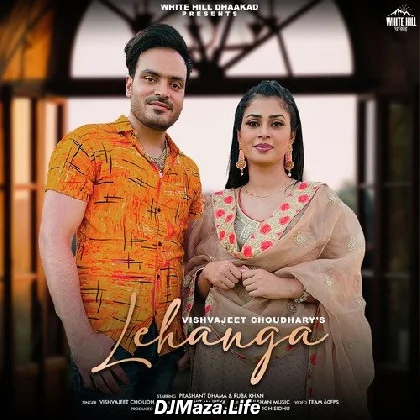 Lehanga - Vishvajeet Choudhary