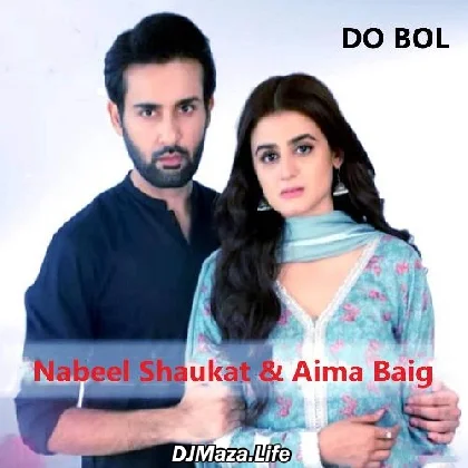 Do Bol - Aima Baig