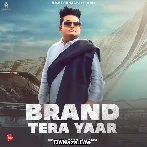 Brand Tera Yaar - Raju Punjabi